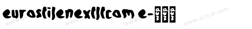eurostilenextltcom e字体转换
